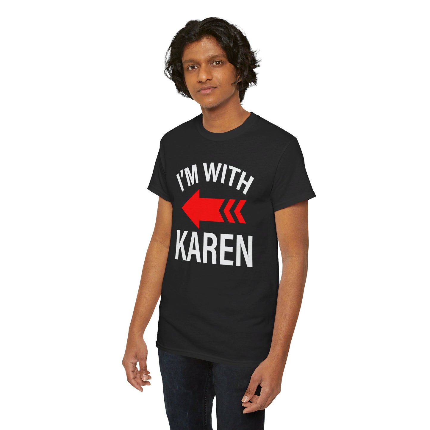 I'm With Karen Pointing Arrow - Unisex Heavy Cotton Tee