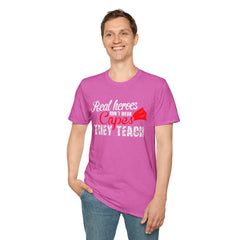 Real Heroes Don't Wear Capes THEY TEACH Unisex Softstyle Graphic T-Shirt