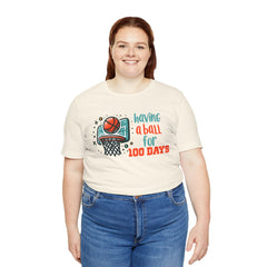 100 Days of School Having A Ball Unisex Tee