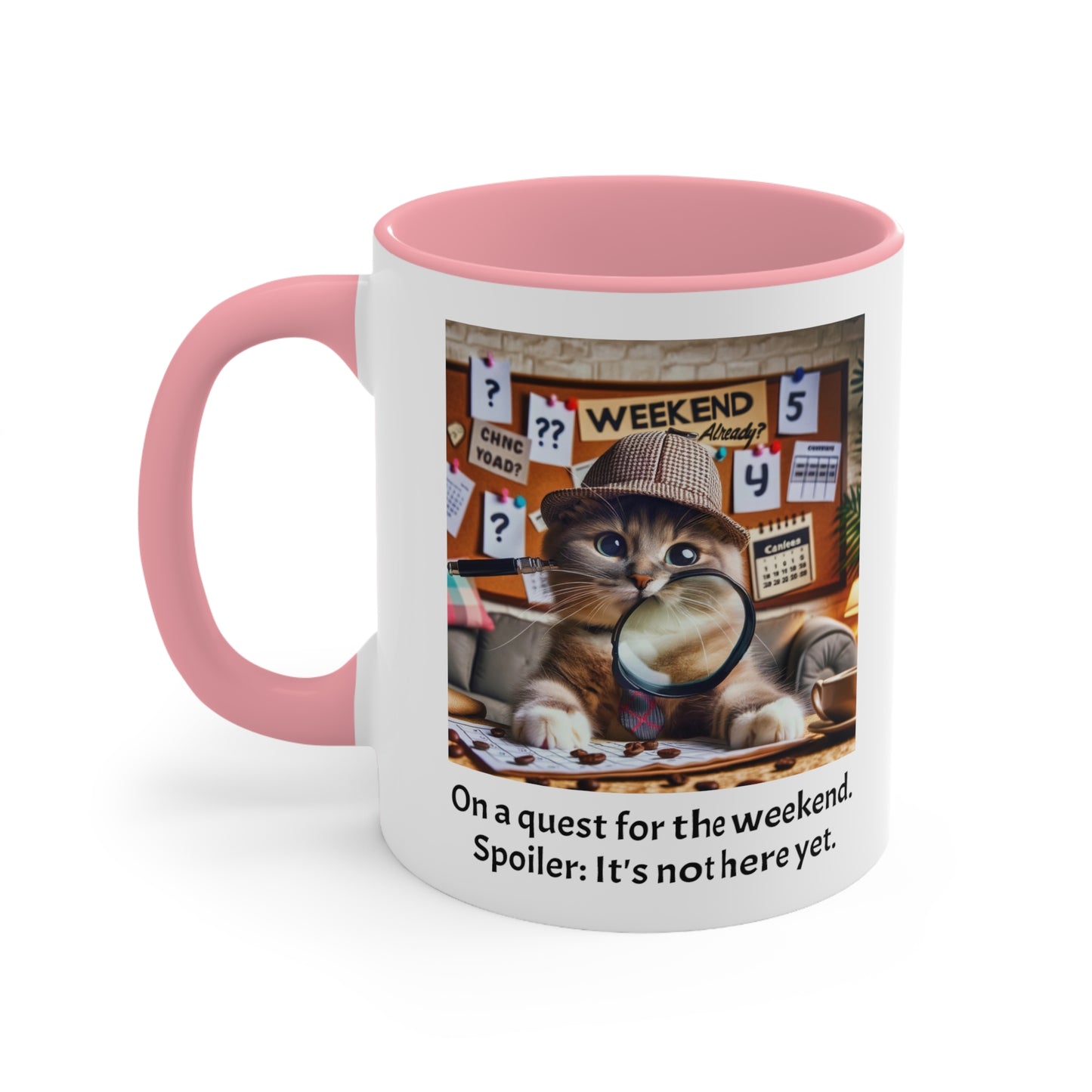 Tuesday Funny Cat Quote Graphic Mug, Accent Mug, 11oz, 15oz