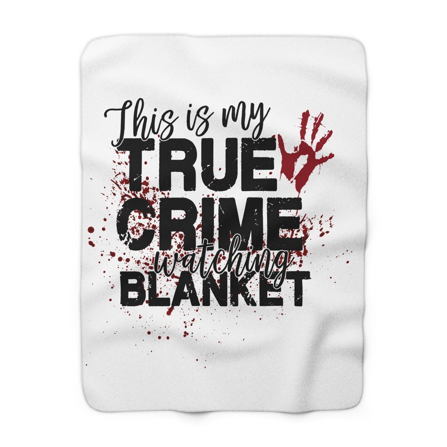 TRUE CRIME - Sherpa Fleece Blanket