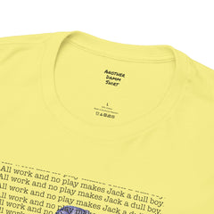 The Shining Movie Quote - Unisex Heavy Cotton Tee