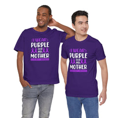 I Wear PURPLE For My Mother, Unisex Short Sleeve Tee