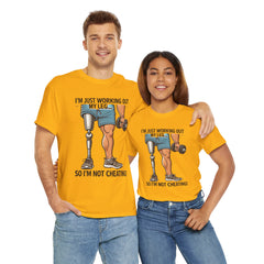 I'm Just Working Out My Leg Amputee Humor - Unisex Garment-Dyed T-shirt