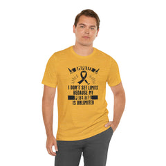 Motivational Amputee Quote - Unisex T Shirt