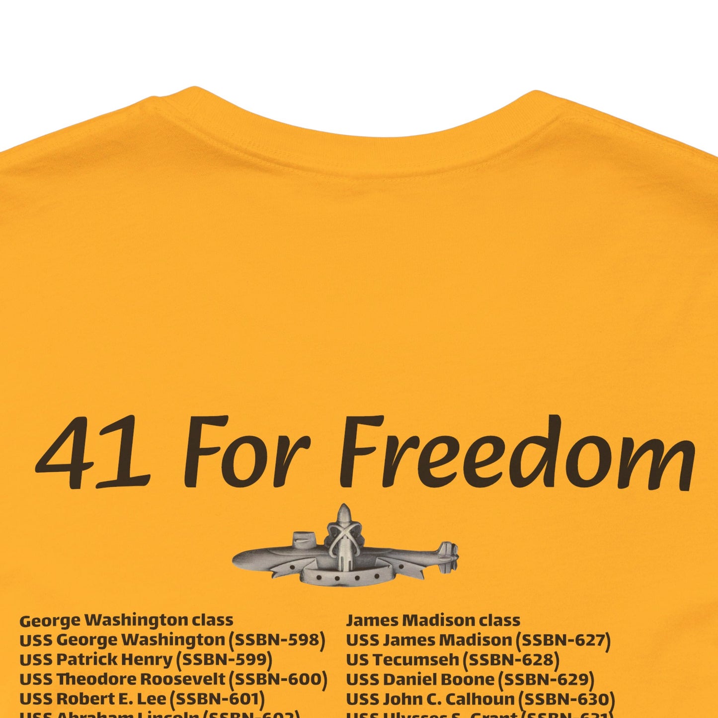 41 For Freedom Unisex Jersey Short Sleeve Tee