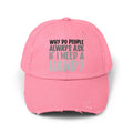 Why do people always ask, Limb Loss Awareness Cap