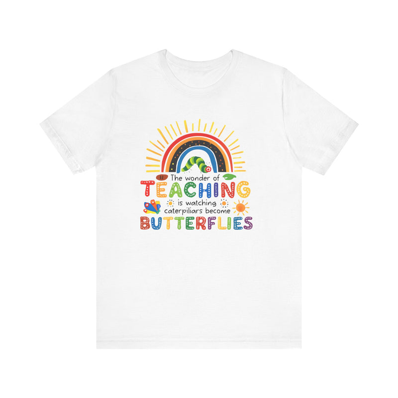 Teaching Inspired Short Sleeve Tee, Teacher Gift, Inspirational Shirt, Rainbow Graphic Tee, Cute Teacher Apparel, Back to School Shirt