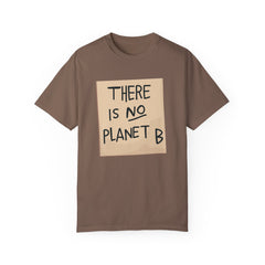 GEN Z graphic, There is no planet B - Stylish Unisex T Shirt