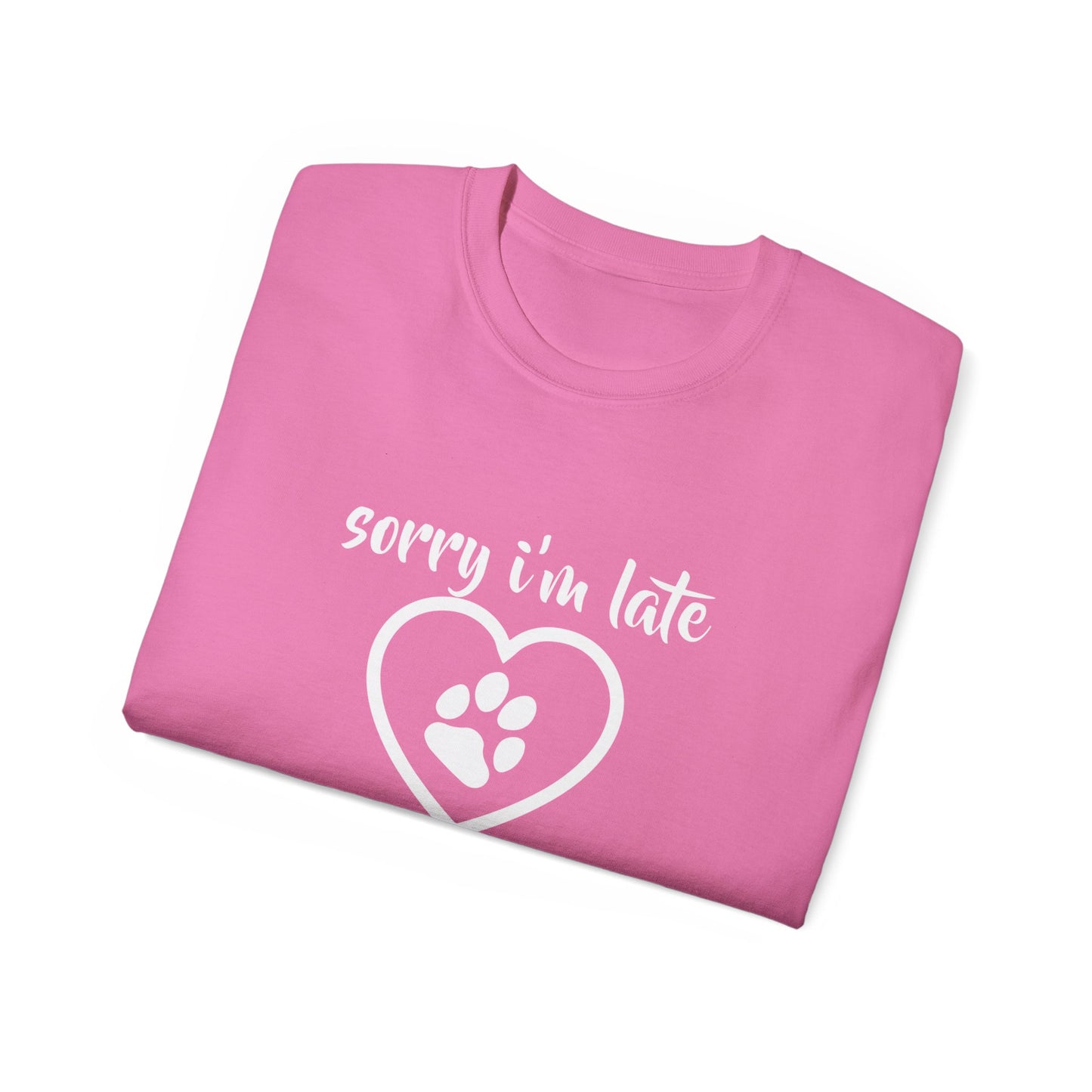 Sorry I'm late, I saw a dog Unisex Ultra Cotton Tee