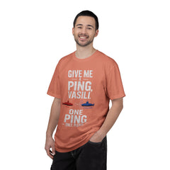 Hunt For Red October Give Me A Ping  Vasili Unisex Garment-Dyed T-shirt