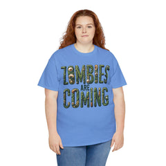 ZOMBIES ARE COMING! Graphic Unisex Heavy Cotton Tee