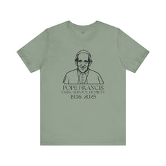 Pope Francis Tribute Tee - Faith, Service, Humility, 1936-2025