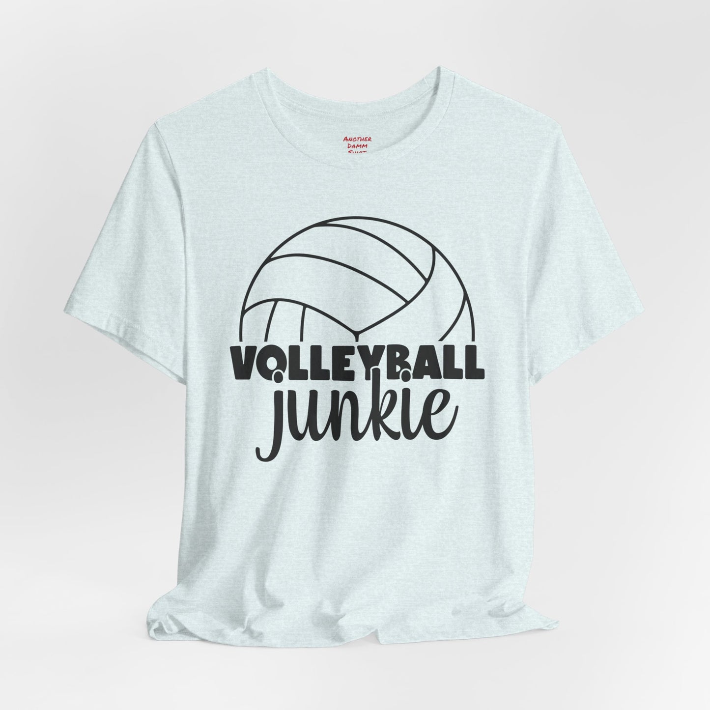 Volleyball Junkie T Shirt,Volleyball t-shirt,spike shirt,volleyball gift,sports tee,team shirt,player gift,coach gift,Love Volleyball,Spike