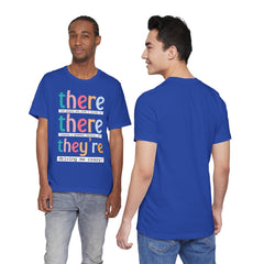 Grammar Teacher T-Shirt — "There, Their, They're" Funny Teacher Tee