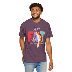 Stay Fat Lazy and Happy Cat - Graphic Unisex Garment-Dyed T-shirt