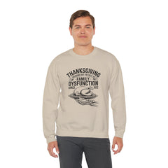 Thanksgiving Family Dysfunction Crewneck Sweatshirt, Unisex Funny Sweatshirt, Holiday Sweatshirt, Fall Fashion, Family Gathering