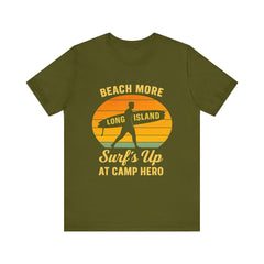 Camp Hero Beach Vibes Unisex Tee - Surf's Up Long Island | Summer Shirt