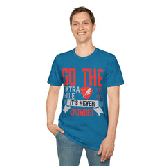 Go The Extra Mile Its Never Crowded Unisex Softstyle T-Shirt