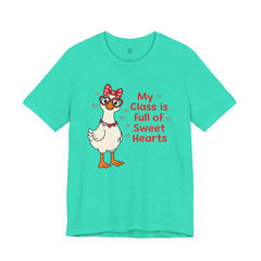 Teacher Valentine T-Shirt — "My Class Is Full of Sweet Hearts" Cute Duck Design