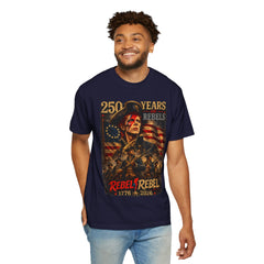 Rebel Rebel 250 Years T-Shirt — 1776–2026 Patriotic Vintage Flag Tee
