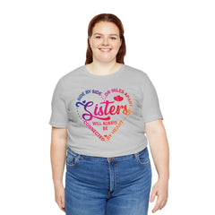 Will Always Be Connected Sisters Unisex Jersey Short Sleeve Tee