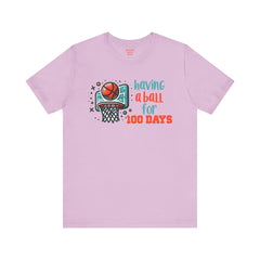100 Days of School Having A Ball Unisex Tee