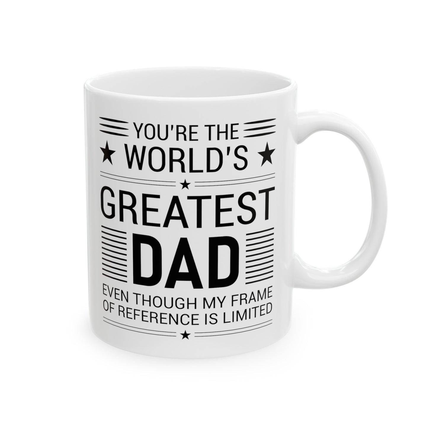 Greatest Dad Mug, White Ceramic Mug, 11oz, 15oz, Gift for Him, Fathers Day Gift. Fathers Day Mug, Birthday Mug for Dad