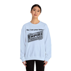 The Empire Strikes Back - Unisex Heavy Blend Crewneck Sweatshirt | Star Wars | Movie Quote | Gift For Him | Movie Fan Gift | Darth Vader