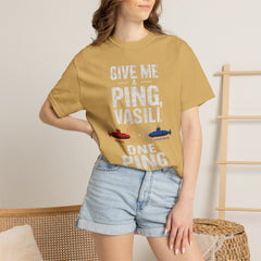Hunt For Red October Give Me A Ping  Vasili Unisex Garment-Dyed T-shirt