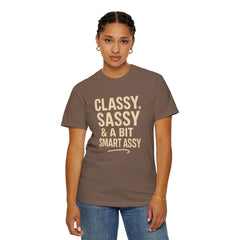 Classy Sassy T-shirt, Unisex Casual Top, Statement Tee, Gift for Her, Fashion Apparel, Birthday Humor Shirt