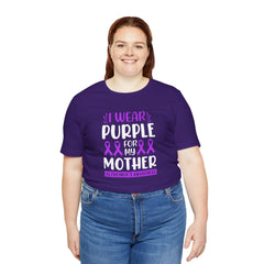 I Wear PURPLE For My Mother, Unisex Short Sleeve Tee