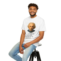 Albert Einstein 'My Hair Was Wild' T-Shirt