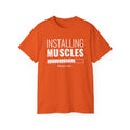 Installing Muscles Please wait, Graphic Unisex Ultra Cotton Tee