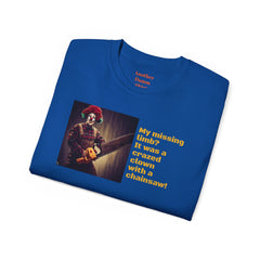 My Missing Limb? It Was A Crazed Clown With A Chainsaw! - Unisex T Shirt | Amputee Humor, Limb Awareness, Prosthetic Apparel, Amputee Gift