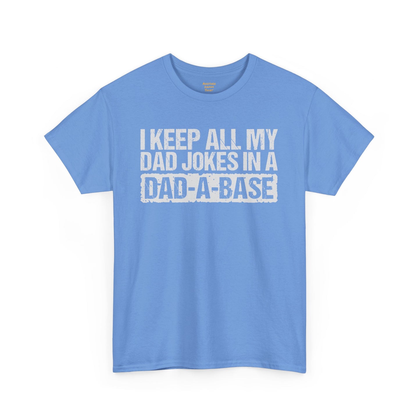 Dads Jokes Only  Dad A Base, Unisex Heavy Cotton Tee