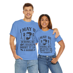 Humorous Barber Tee, Funny Barber Gifts, Unisex Cotton Shirt, Barber Appreciation, Father's Day Gift Tee, Hair Stylist T-Shirt