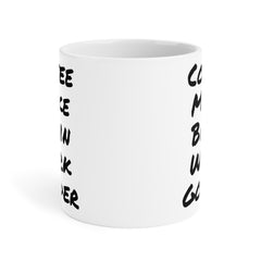 Coffee Make Brain Work Gooder - GiftForHim, GiftForHer, OfficeMug, GagGift, 11oz15oz20ozMugs, SarcasticMug, CoffeeLoverGift, QuirkyMug.