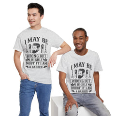 Humorous Barber Tee, Funny Barber Gifts, Unisex Cotton Shirt, Barber Appreciation, Father's Day Gift Tee, Hair Stylist T-Shirt