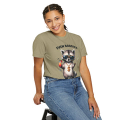 Even Baddies Get Saddies, Raccoon Comfort Colors Shirt