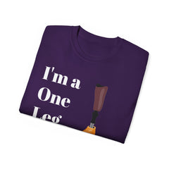 I'm A One Leg Wonder - Unisex Ultra Cotton Tee | Amputee / Leg Amputee / Motivational Gift, Limb Awareness, Amputee Humor, Prosthetic Humor