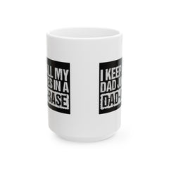 DAD A BASE, Funny Graphic Ceramic Mug, (11oz, 15oz)