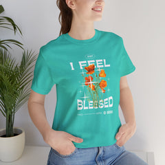 I Feel Blessed Tee - Positive Vibes Floral