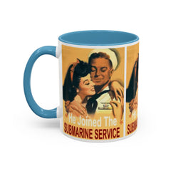 Mug - Vintage He Joined The Submarine Service Unique Tri Panel Image Accent Coffee Mug (11, 15oz)