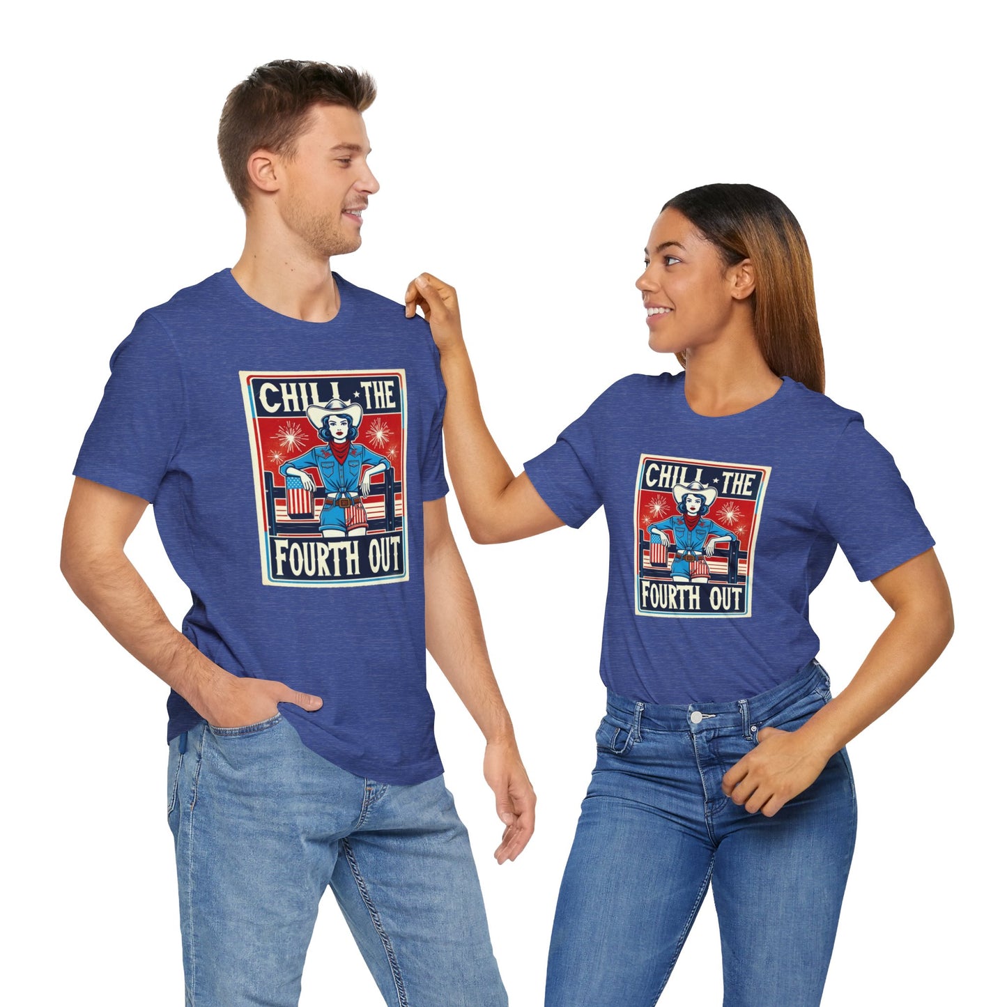 Chill The Fourth Out,Cowgirl Graphic, Unisex Jersey Short Sleeve Tee