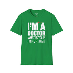 Doctor - Unisex Softstyle T-Shirt | Doctor Awareness, Medical Wear, Gift For Him, Scrubs Lover, Hospital Staff Gift, Gift For Him