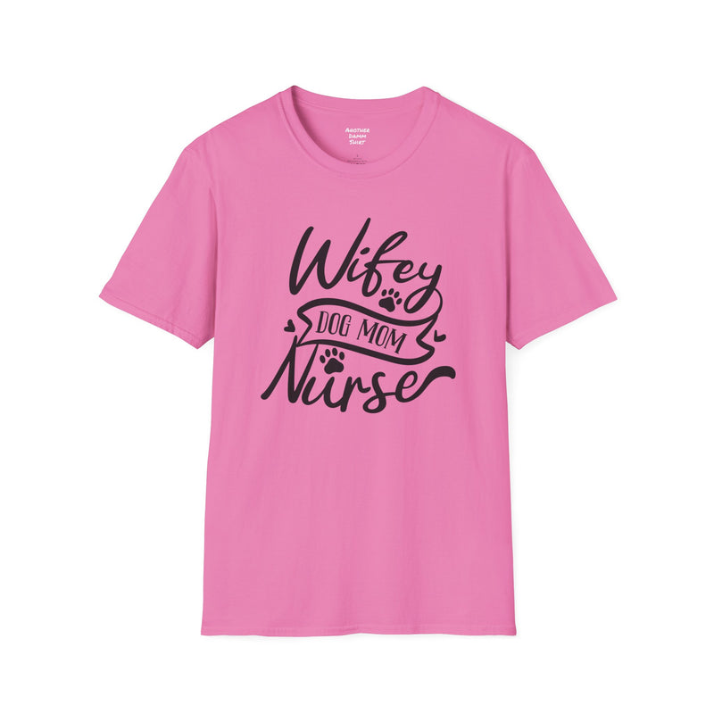 Nurse Humor - Unisex Softstyle T-Shirt | Nurse Awareness, Medical Apparel, Gift For Her, Dog Mom, Hospital Staff Gift, Registered Nurse