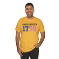 Party Like Its 1776, Graphic Unisex Jersey Short Sleeve Tee