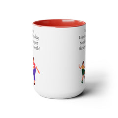 Tuesday  Motivational 15oz Ceramic Mug