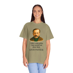 Louis Pasteur Portrait Tee – "I didn't create germs, I just warned you about them."